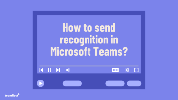 How to send recognition in Microsoft Teams? Video Guide.