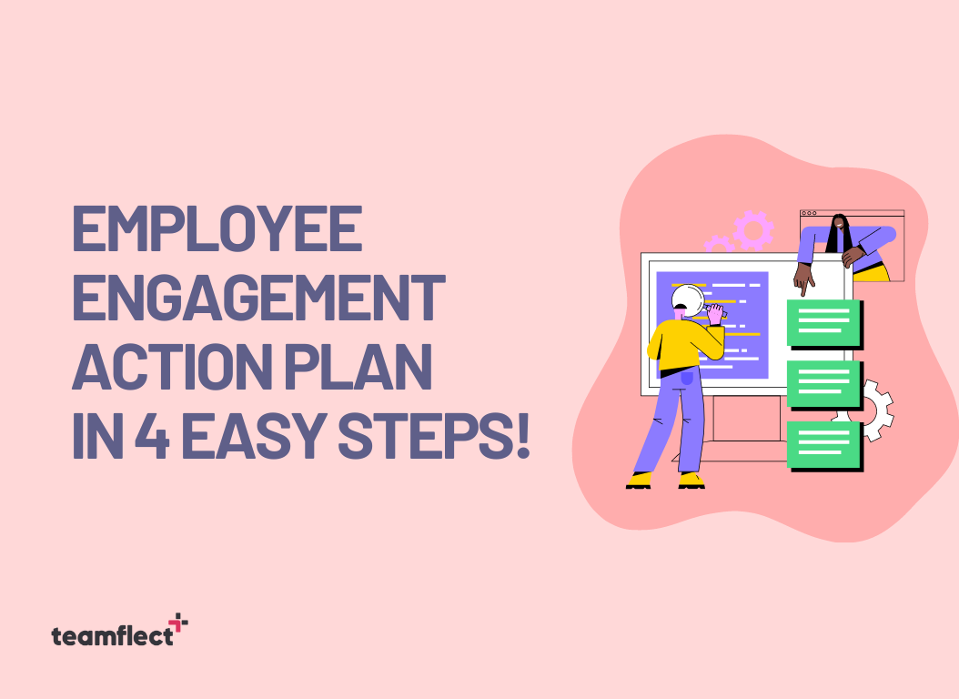 Employee Engagement Action Plan 4 Easy Steps 7346