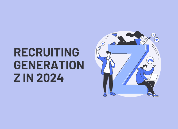 recruiting Gen Z in 2024