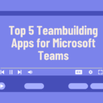 teambuilding apps for microsoft teams