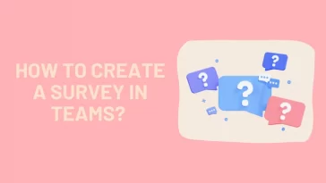 how to create a survey in teams