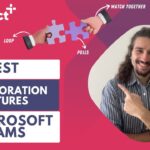 Best Microsoft Teams Collaboration Features: Loop Component, Polls, and More!