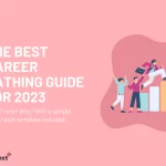 The Best Career Pathing Guide for 2024: What? How? Why? + Sample Career Path Template
