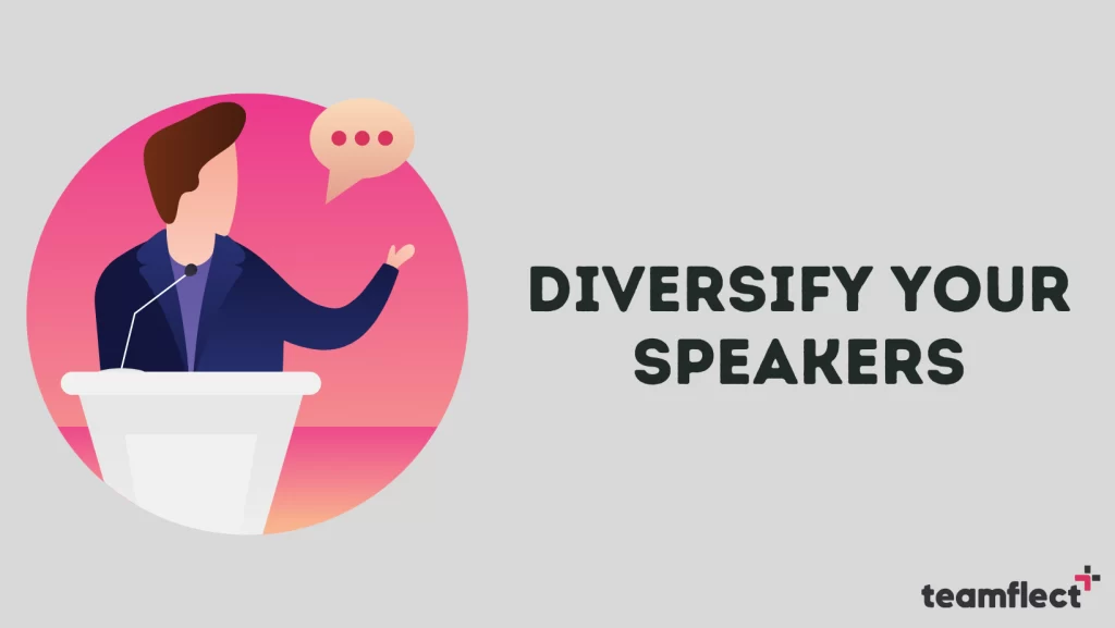 Diversify Your Speakers