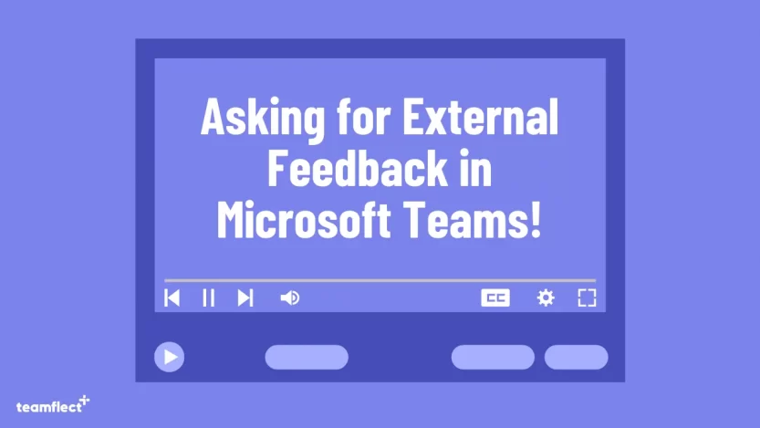 external feedback in Microsoft Teams