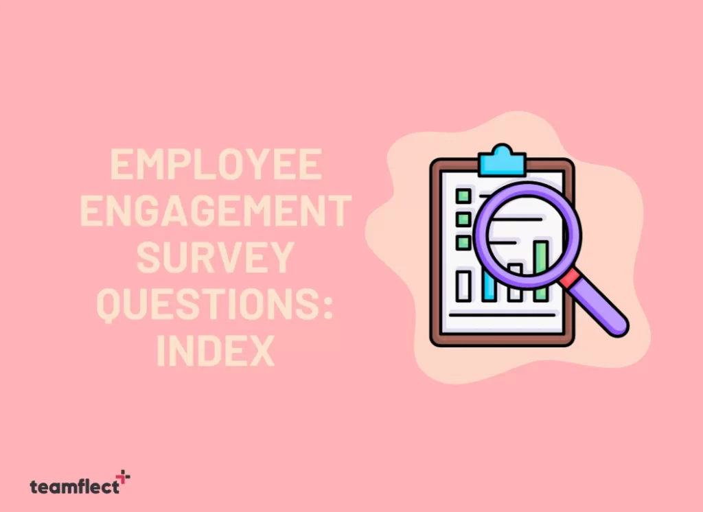 Top 30 Greatest Employee Engagement Survey Questions You Need To ...