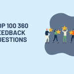 Top 100 360 Feedback Questions: Download Free Template 