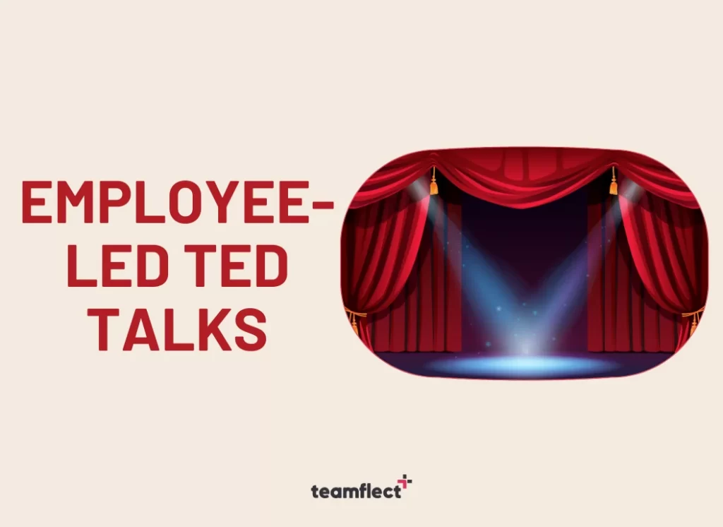 employee engagement ideas: employee led ted talks
