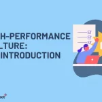 High-Performance Culture: Drive Performance Without Burning Out Your Team