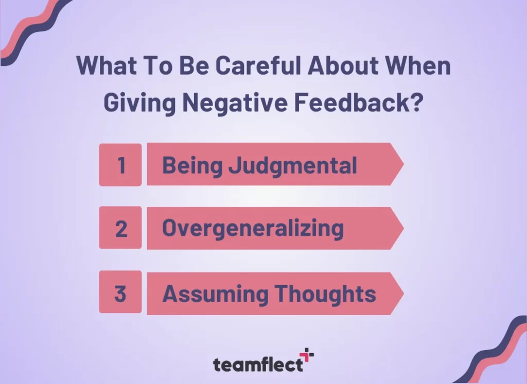 Negative feedback examples: What To Be Careful About When Giving Negative Feedback