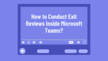 how to conduct exit reviews inside Microsoft Teams thumbnail