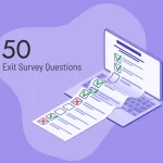 50 exit surveys questions